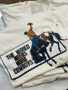 The World Needs More Cowboys Tee