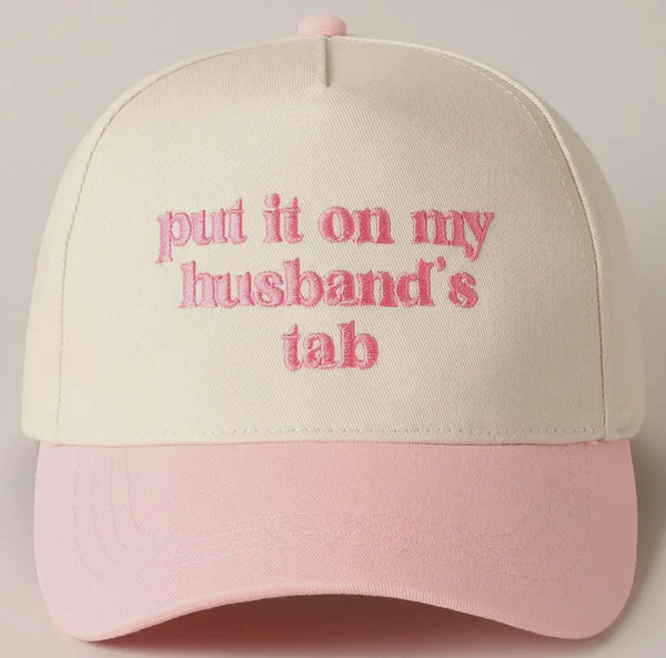 Put It On My Husbands Tab Hat